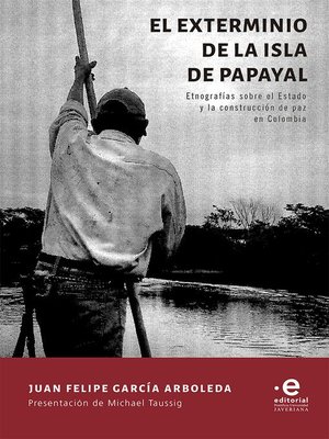 cover image of El exterminio de la isla de Papayal